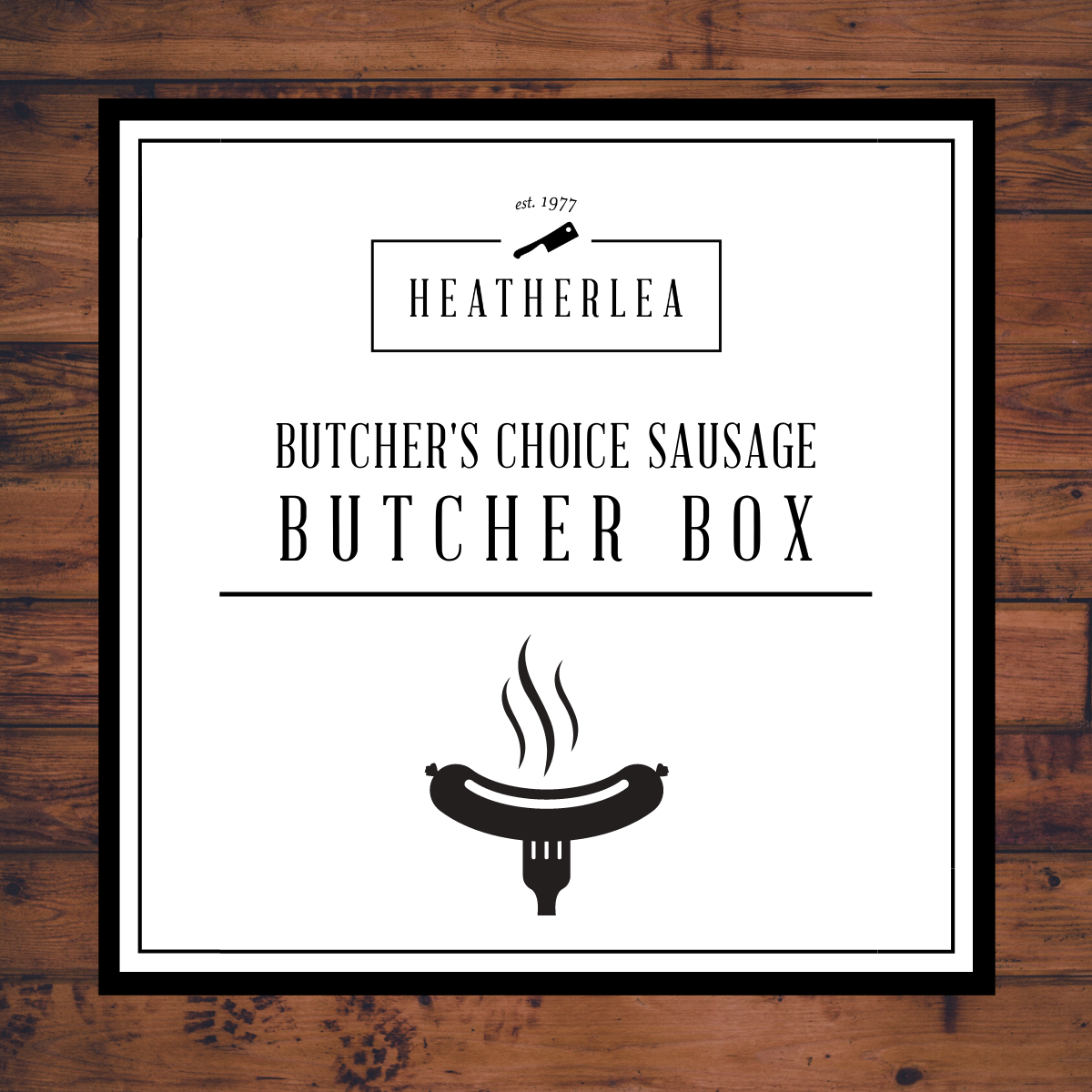 Butcher's Choice Sausage Butcher Box